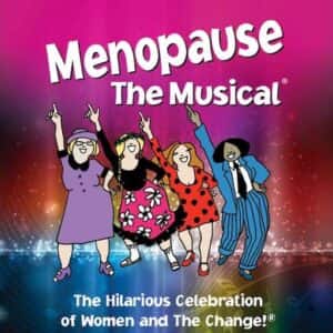 Menopause - The Musical Tampa Tickets
